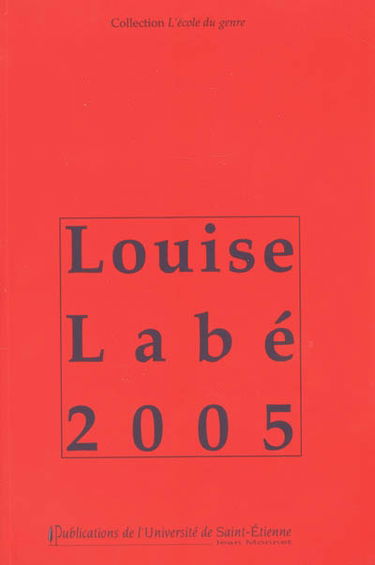 Louise Labé 2005