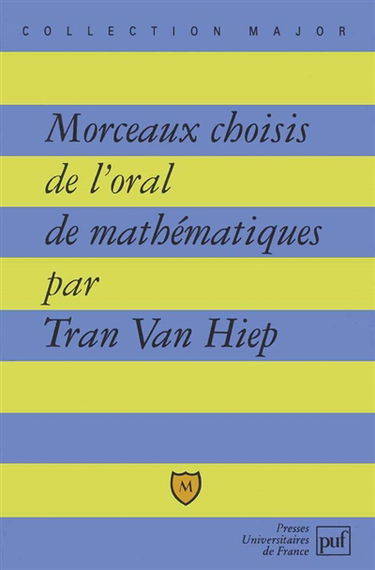 Morceaux choisis de l'oral de mathématiques