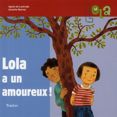 Lola a un amoureux !