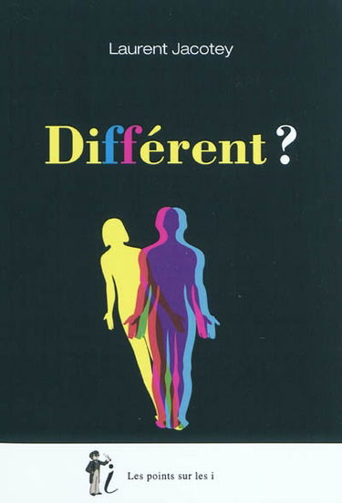 Différent ?