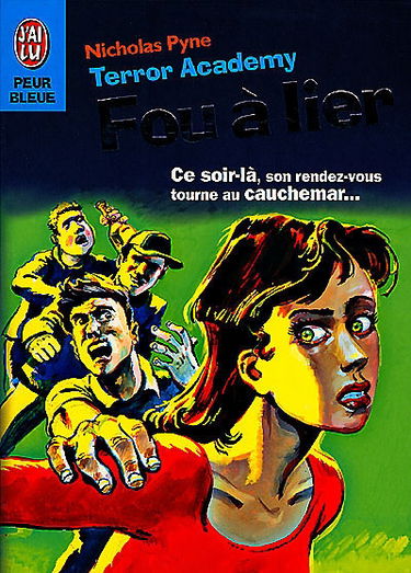 Terror Academy. Vol. 6. Fou à lier