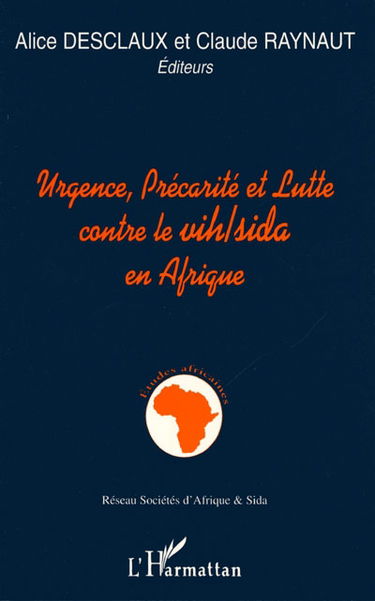 Urgence, précarité et lutte contre le VIH-Sida en Afrique