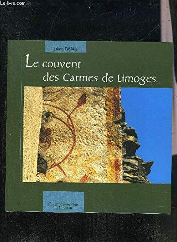 Le couvent des Carmes de Limoges