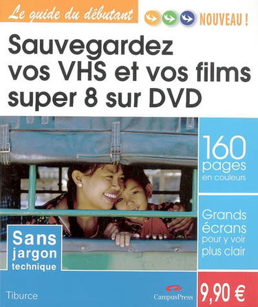 Sauvegardez vos VHS et vos films super 8 sur DVD