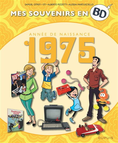 Mes souvenirs en BD. Vol. 36. Année de naissance : 1975