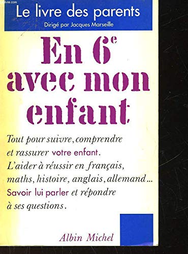 En 6e avec mon enfant