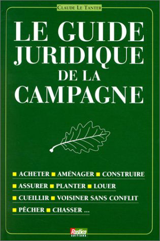 Le guide juridique de la campagne