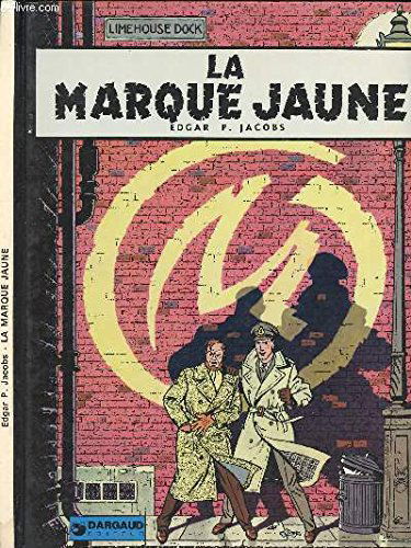 La Marque jaune [Hardcover] Jacobs Edgar P.