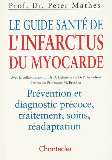 Le guide santé de l' infarctus du myocarde