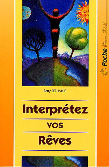 Interprétez vos rêves avec le dictionnaire des rêves