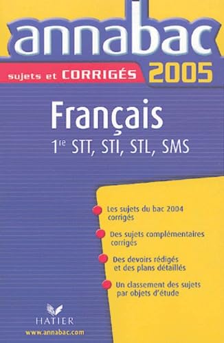 Français 1e séries technologiques STT, STI, STL, SMS