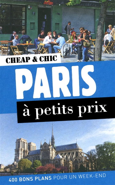 Couverture de Paris à petits prix : 400 bons plans pour un week-end