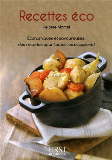 Recettes éco : économiques et savoureuses, des recettes pour toutes les occasions !