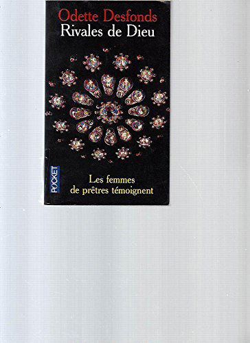 Rivales de Dieu : les femmes de prêtres