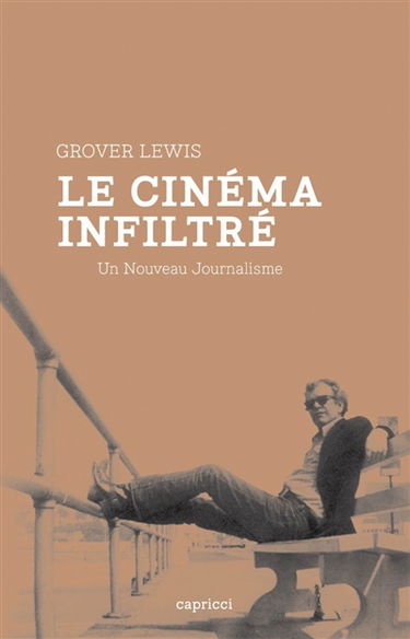 Le cinéma infiltré : un nouveau journalisme