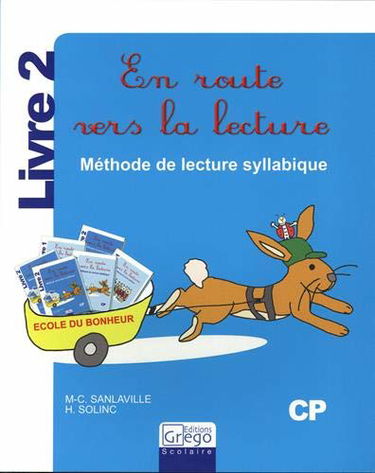 En route vers la lecture : méthode de lecture, CP, livre 2