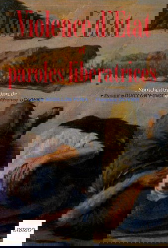 Violence d'Etat et paroles libératrices