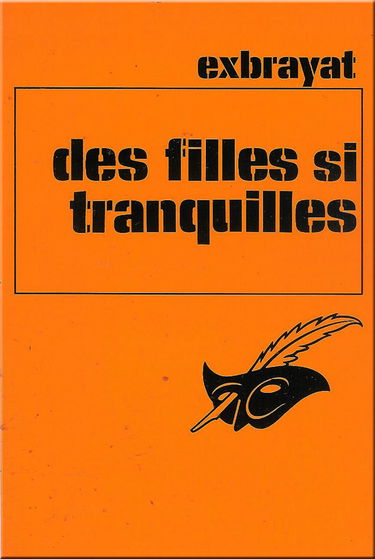 DES FILLES SI TRANQUILLES