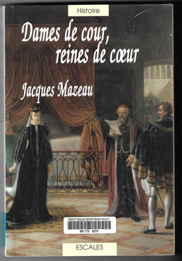 Dames de cour, reines de coeur