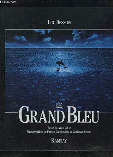 Luc Besson : Le Grand Bleu
