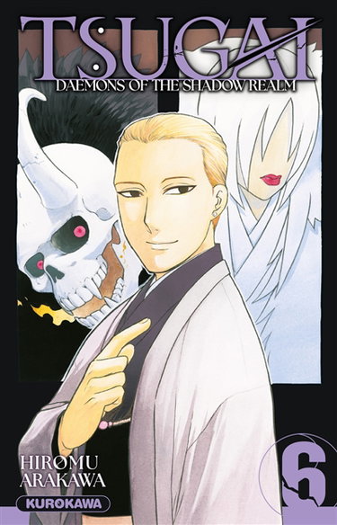 Tsugai, daemons of the shadow realm. Vol. 6