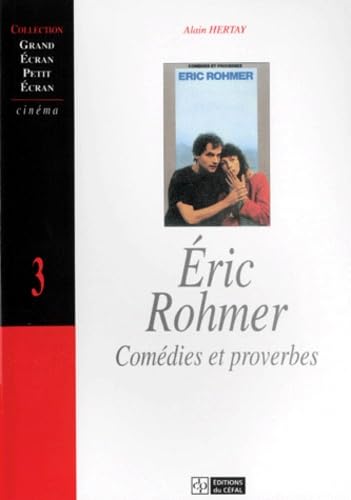 Eric Rohmer : Comédies et proverbes