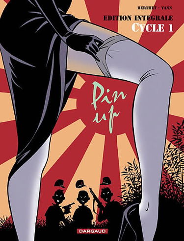 Pin-up : édition intégrale cycle 1