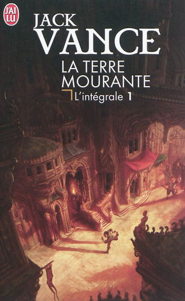 La terre mourante : intégrale. Vol. 1