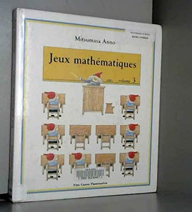 Jeux mathématiques. Vol. 3