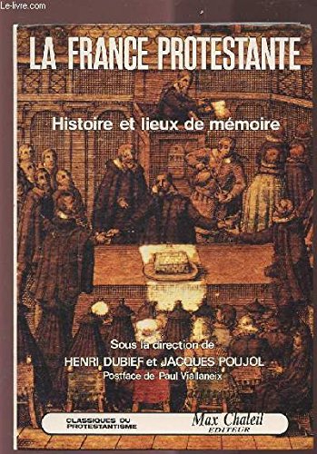 Couverture de La France protestante : histoire et lieux de mémoire