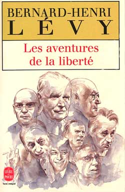 Les Aventures de la liberté : une histoire subjective des intellectuels