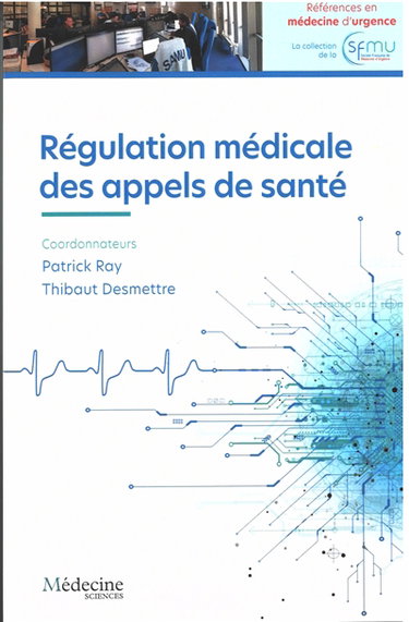 Couverture de Régulation médicale des appels de santé