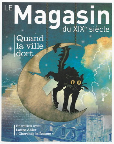 Magasin du XIXe siècle (Le), n° 3. Quand la ville dort...