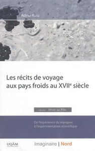 RECITS DE VOYAGE AUX PAYS FROIDS AU XVIIE SIECLE