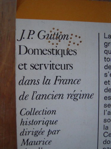 Domestiques et serviteurs dans la France de l'Ancien Régime