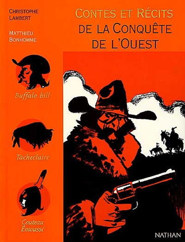 Contes et récits de la conquête de l'Ouest