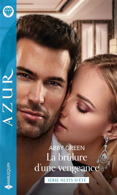 La brûlure d'une vengeance : nuits d'été