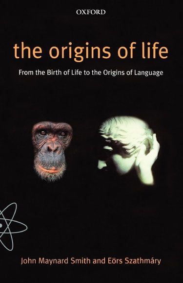 Couverture de The Origins of Life: From the Birth of Life to the Origin of Language