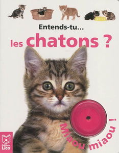 Entends-tu... les chatons ?