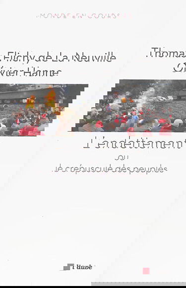 L'endettement ou Le crépuscule des peuples