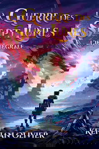 La Guerre des Sept Lunes: L'Intégrale