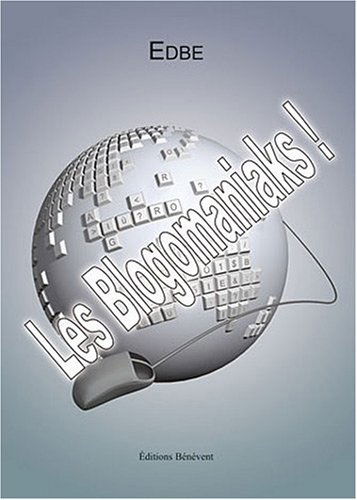 Les blogomaniaks !