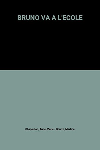 Bruno va à l'école