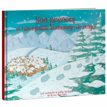 Couverture de LES ENFANTS ROY - Livre Enfant - Livre Personnalisé avec Prénom - Idée Cadeau – L’Abominable Bonhomme de Neige – de 6 à 10 ans – 32 Pages