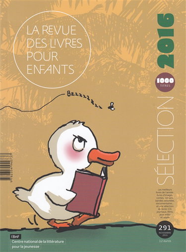 Couverture de Revue des livres pour enfants (La), n° 291. Sélection 2016 : 1.000 titres par Collectif