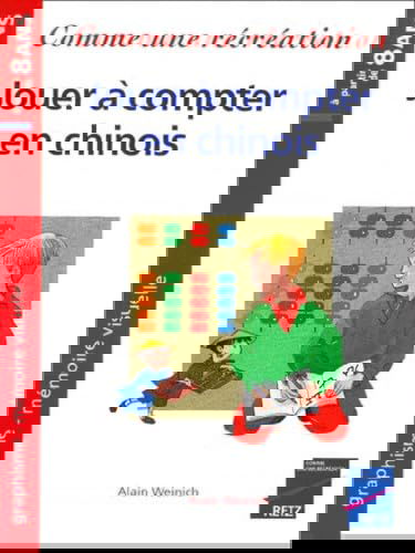 Jouer à compter en chinois : graphisme, mémoire visuelle