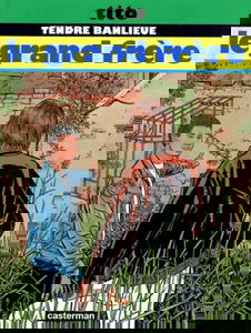 Tendre banlieue. Vol. 3. Le Grand frère