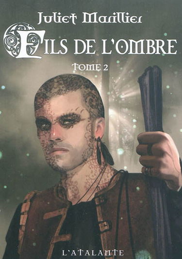 Fils de l'ombre. Vol. 2