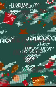 Christmas, love and be merry