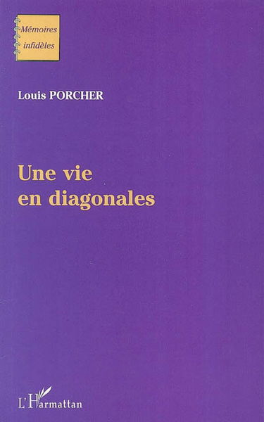 Une vie en diagonales